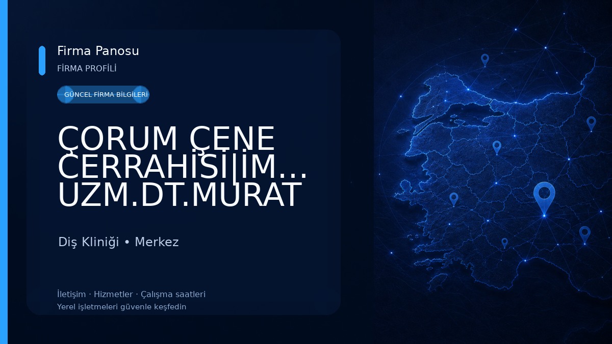 ÇORUM ÇENE CERRAHİSİ|İMPLANTOLOG UZM.DT.MURAT ŞİMŞEK Diş Kliniği