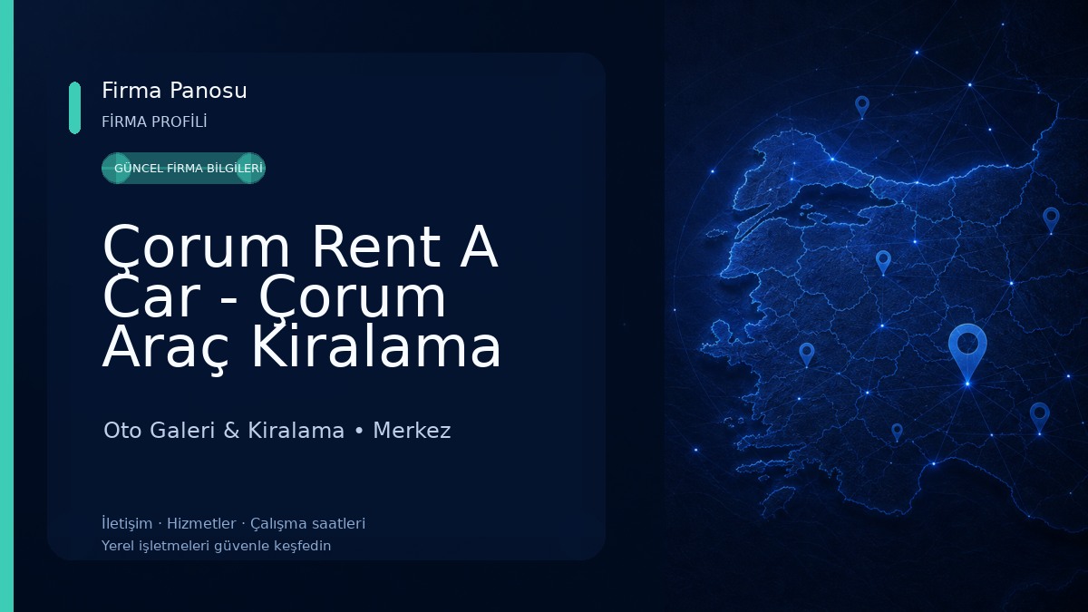 Çorum Rent A Car - Çorum Araç Kiralama Şahin Otomotiv Oto Galeri & Kiralama