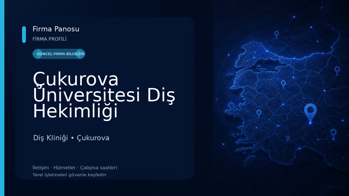 Çukurova Üniversitesi Diş Hekimliği Fakültesi Diş Kliniği
