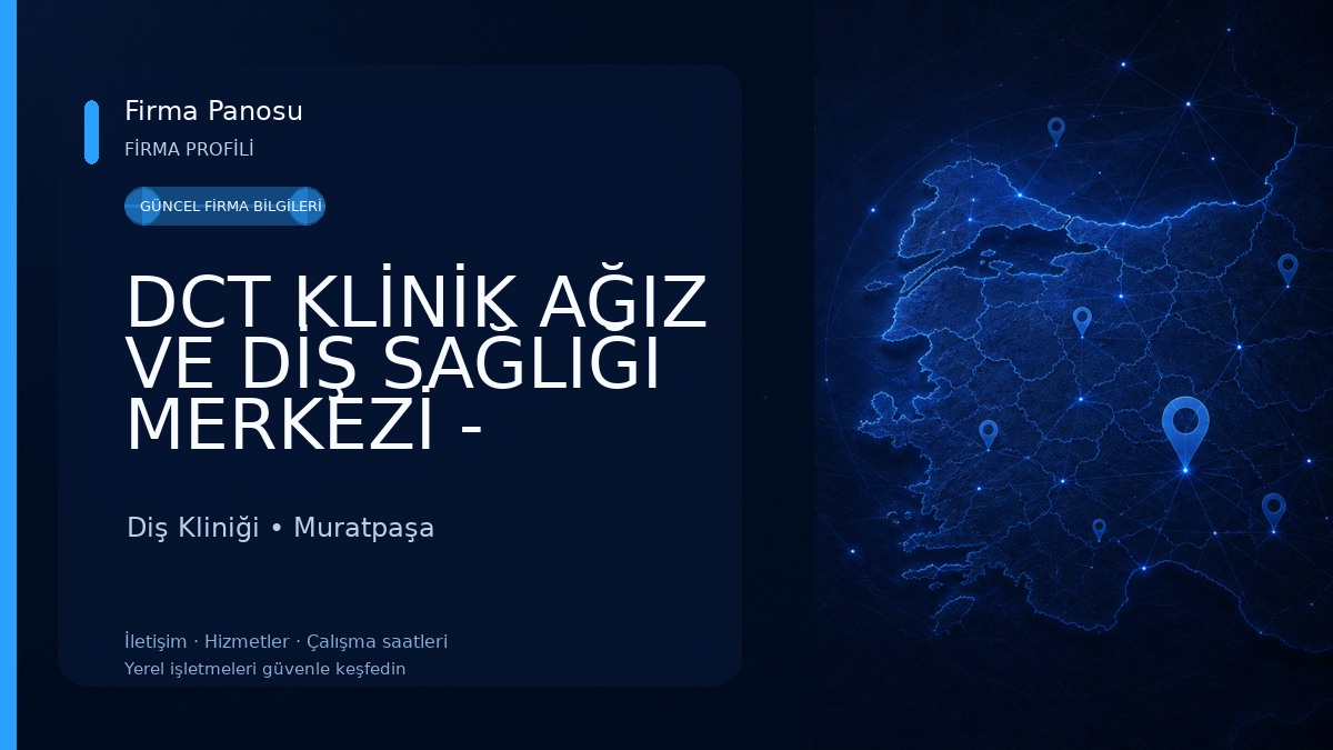 DCT KLİNİK AĞIZ VE DİŞ SAĞLIĞI MERKEZİ - GÜZELOBA Diş Kliniği