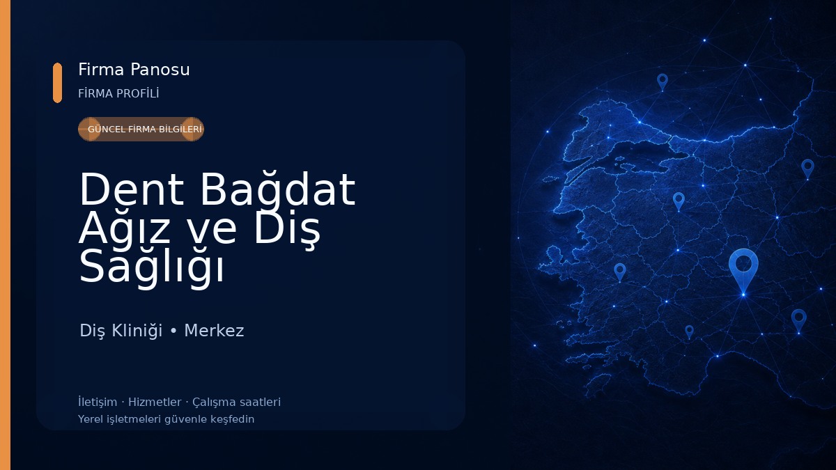 Dent Bağdat Ağız ve Diş Sağlığı Polikliniği - Sivas Diş Hekimi - Diş Doktoru Diş Kliniği