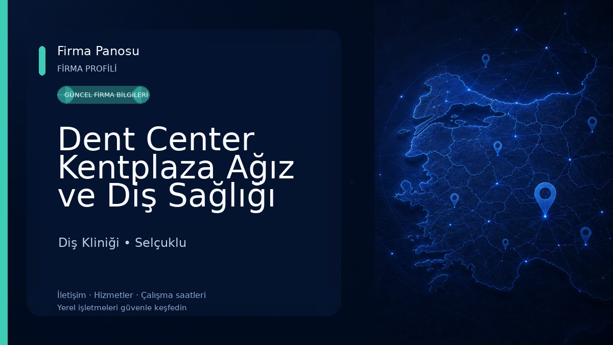Dent Center Kentplaza Ağız ve Diş Sağlığı Polikliniği - Konya, Uzman Diş Hekimi,İmplant,Zirkonyum,Ortodonti Diş Kliniği