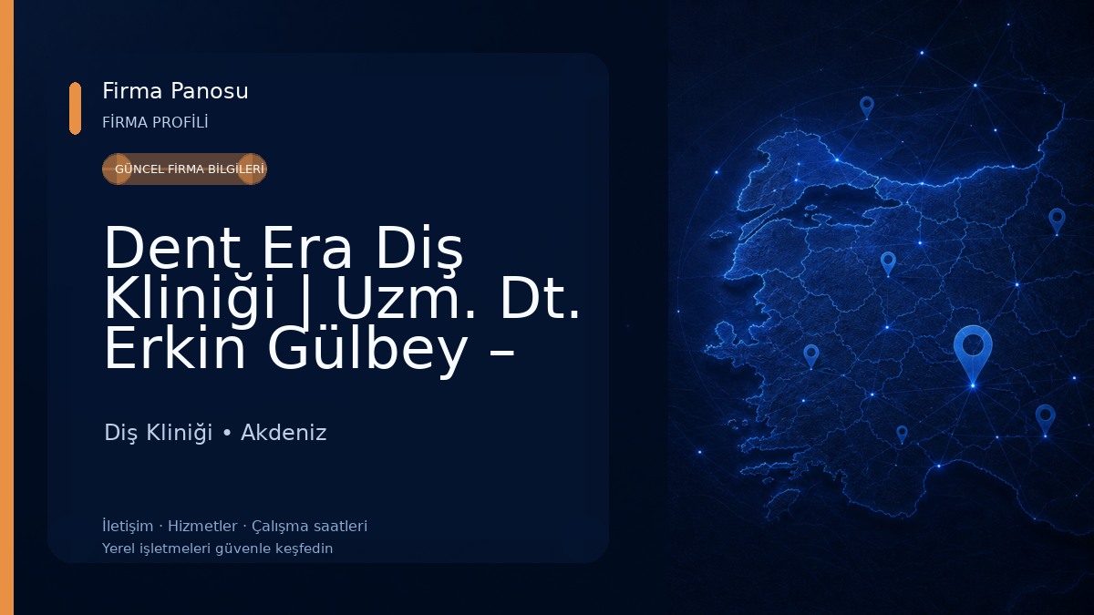 Dent Era Diş Kliniği | Uzm. Dt. Erkin Gülbey – Periodontoloji Uzmanı 