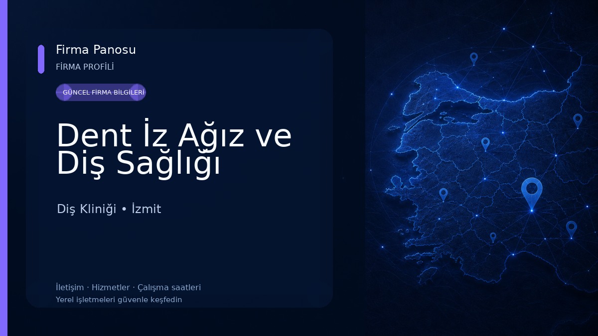 Dent İz Ağız ve Diş Sağlığı Diş Kliniği