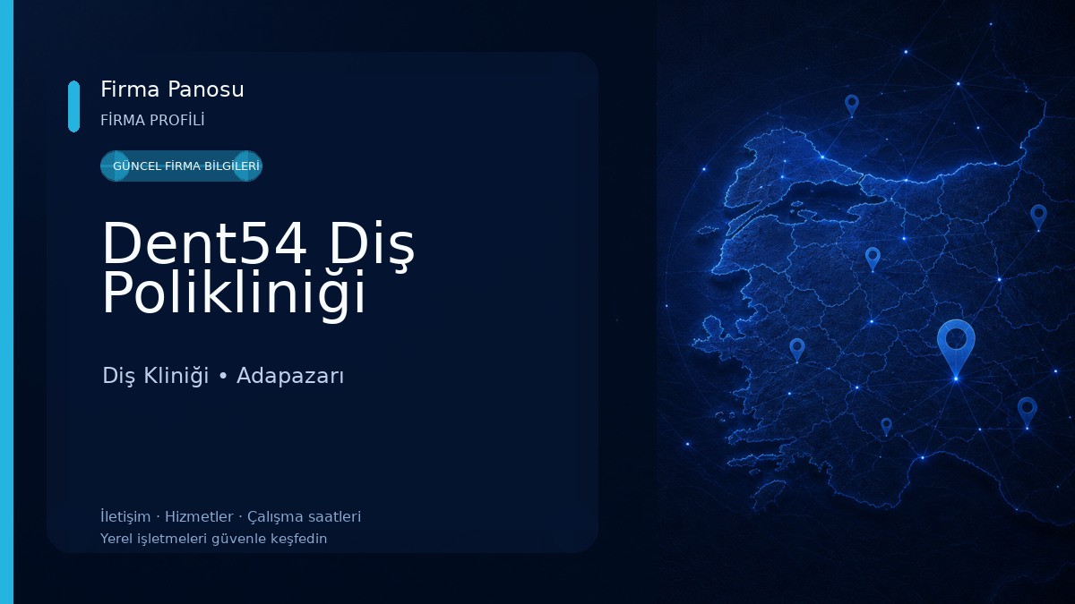 Dent54 Diş Polikliniği Diş Kliniği