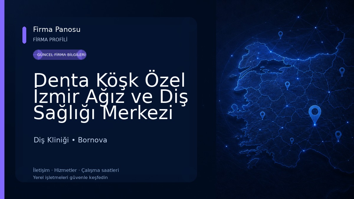 Denta Köşk Özel İzmir Ağız ve Diş Sağlığı Merkezi Diş Kliniği