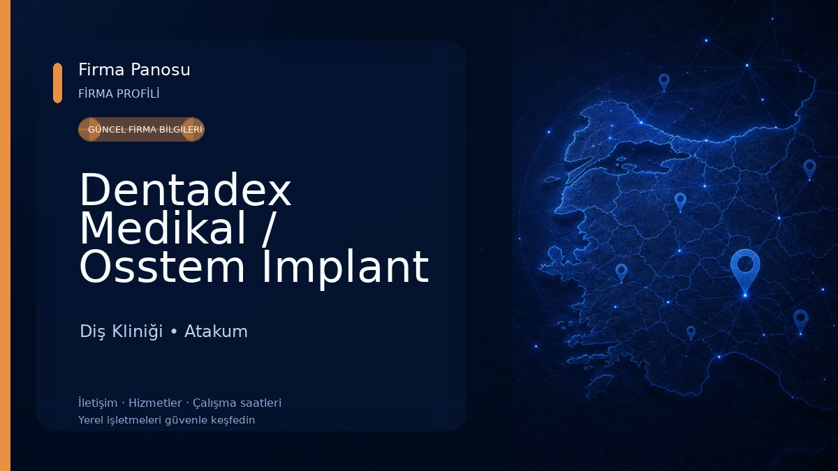Dentadex Medikal / Osstem Implant Diş Kliniği