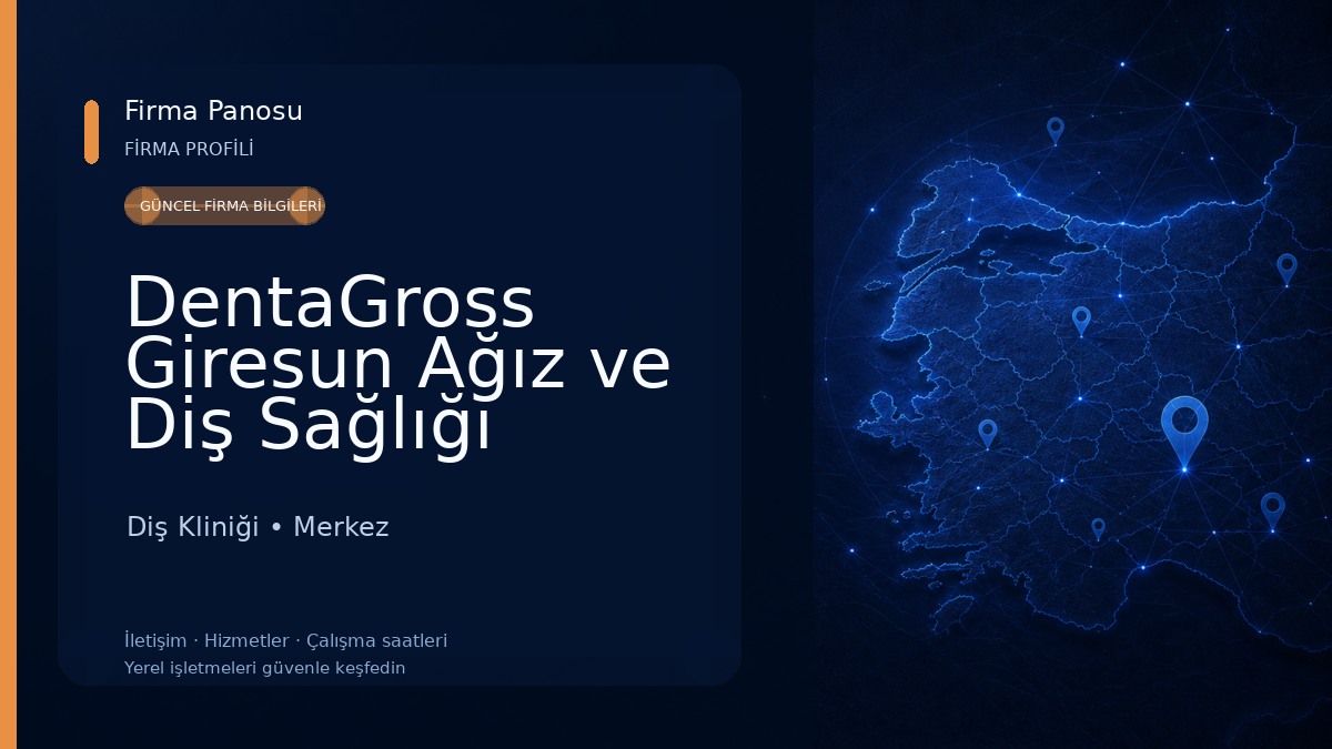DentaGross Giresun Ağız ve Diş Sağlığı Polikliniği Diş Kliniği