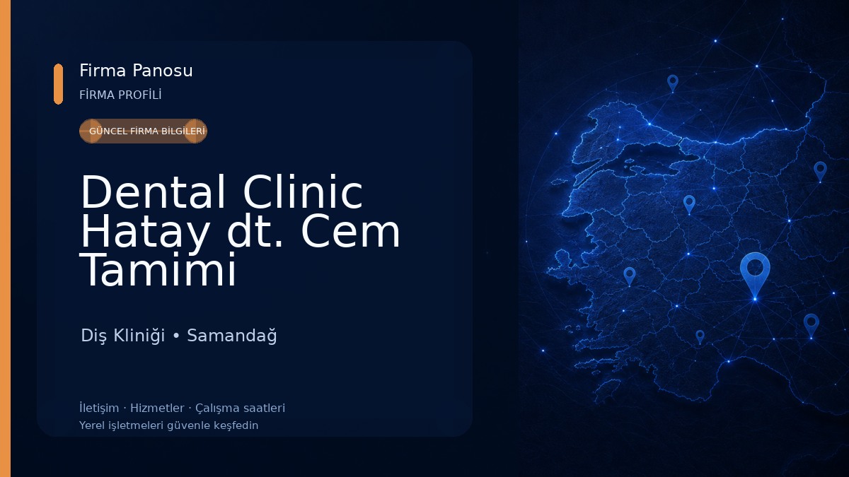 Dental Clinic Hatay dt. Cem Tamimi Diş Kliniği