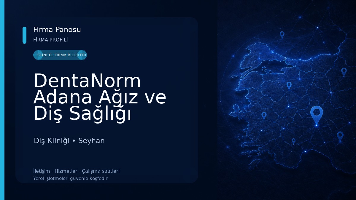 DentaNorm Adana Ağız ve Diş Sağlığı Diş Kliniği
