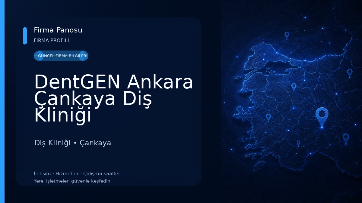 DentGEN Ankara Çankaya Diş Kliniği Diş Kliniği