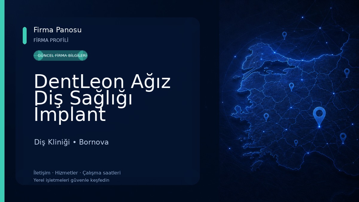DentLeon Ağız Diş Sağlığı İmplant Polikliniği Bornova Diş Kliniği
