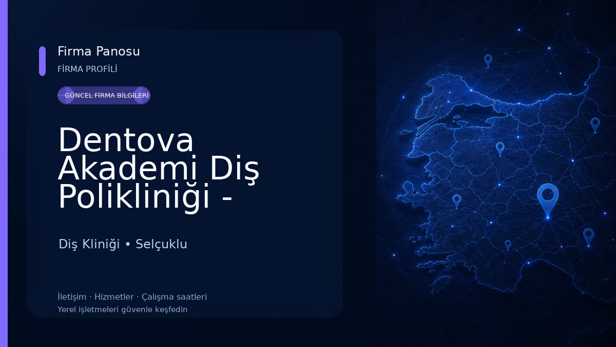 Dentova Akademi Diş Polikliniği - Konya Diş Hekimi, İmplant, Diş Teli, Zirkonyum Kaplama, Diş Beyazlatma, Çocuk Pedodontist Diş Kliniği