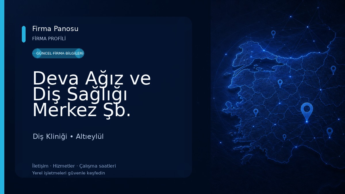 Deva Ağız ve Diş Sağlığı Merkez Şb. Diş Kliniği