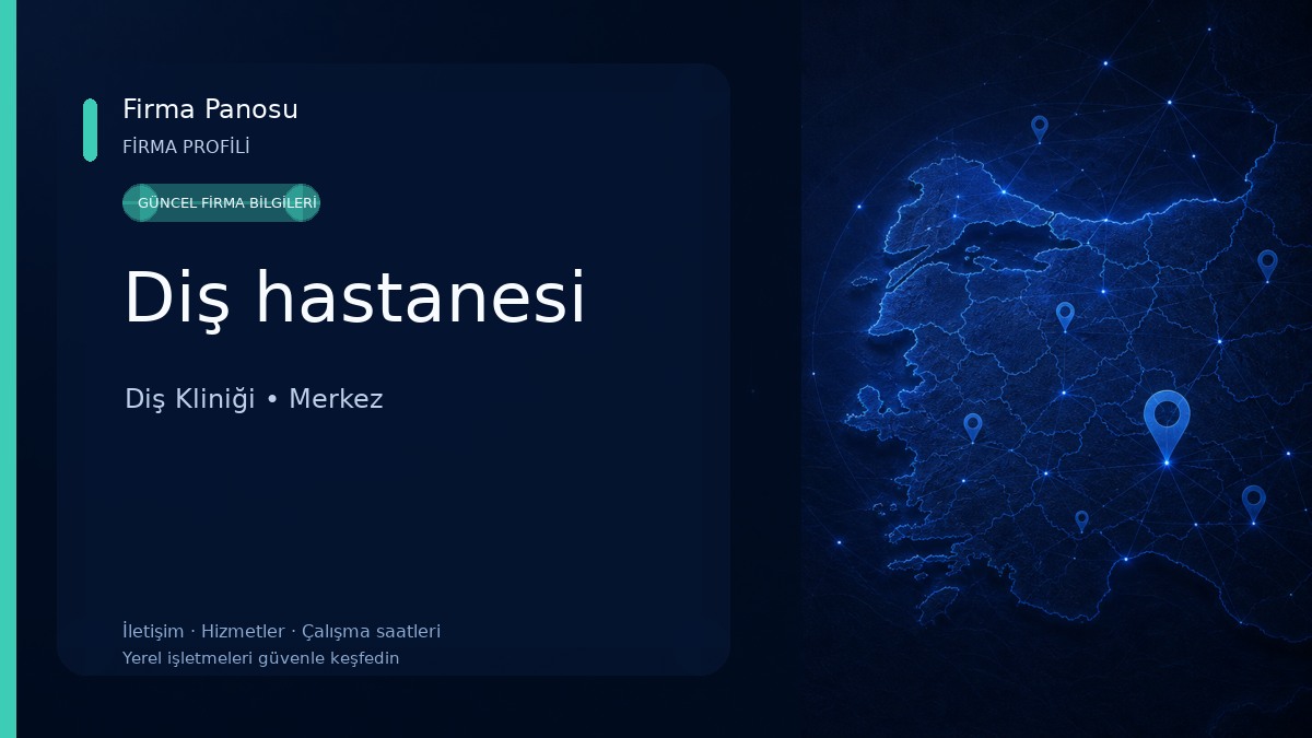 Diş hastanesi Diş Kliniği