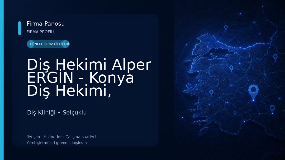 Diş Hekimi Alper ERGİN - Konya Diş Hekimi, İmplant, Ortodonti, Diş Beyazlatma, Zirkon Kaplama, Pedodonti, Periodontoloji Diş Kliniği