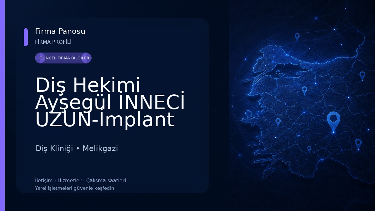 Diş Hekimi Ayşegül İNNECİ UZUN-İmplant ve Estetik Diş Kliniği / KAYSERİ Diş Kliniği