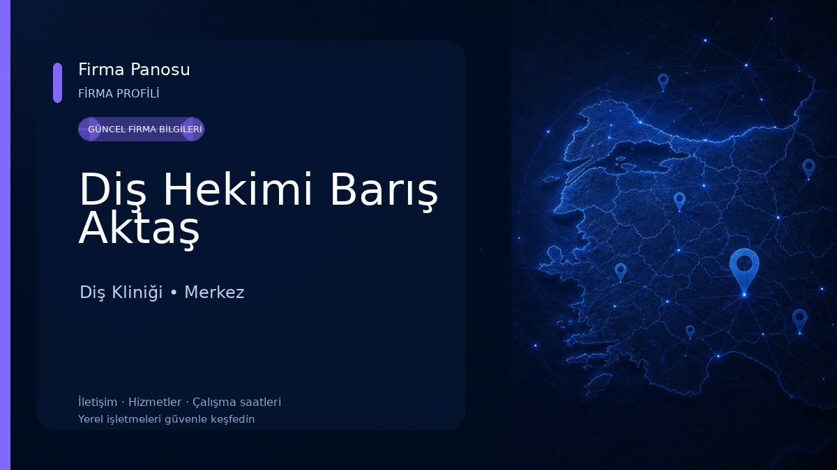 Diş Hekimi Barış Aktaş Diş Kliniği