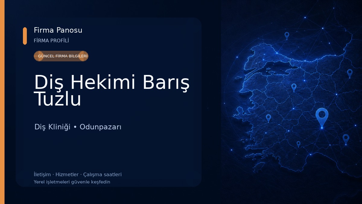 Diş Hekimi Barış Tuzlu Diş Kliniği