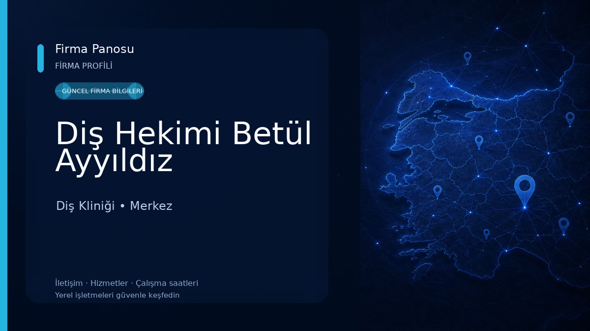 Diş Hekimi Betül Ayyıldız Diş Kliniği