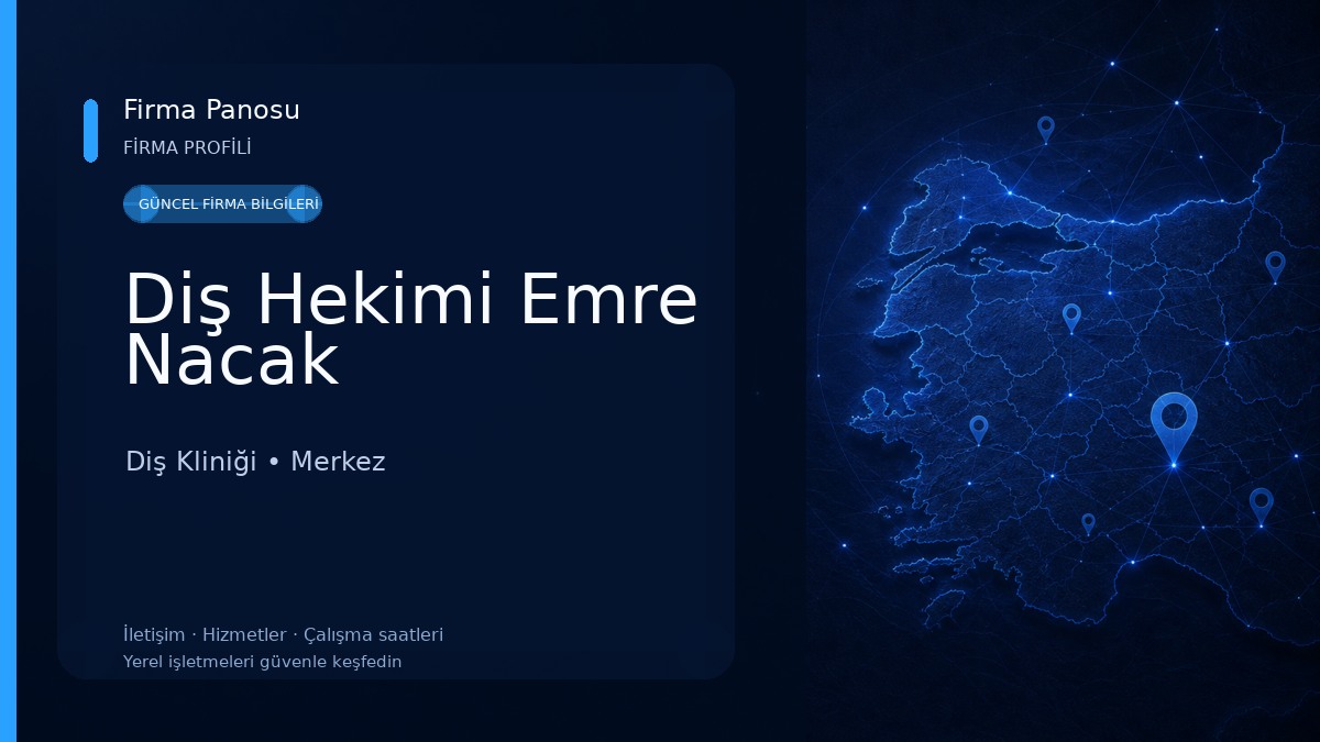Diş Hekimi Emre Nacak Diş Kliniği