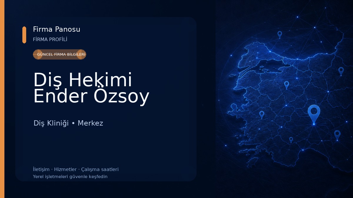 Diş Hekimi Ender Özsoy Diş Kliniği
