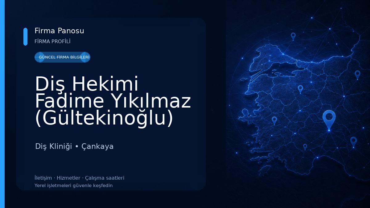 Diş Hekimi Fadime Yıkılmaz (Gültekinoğlu) Diş Kliniği
