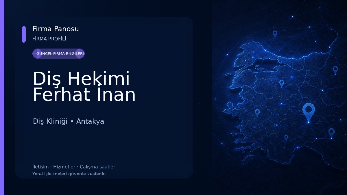 Diş Hekimi Ferhat İnan Diş Kliniği