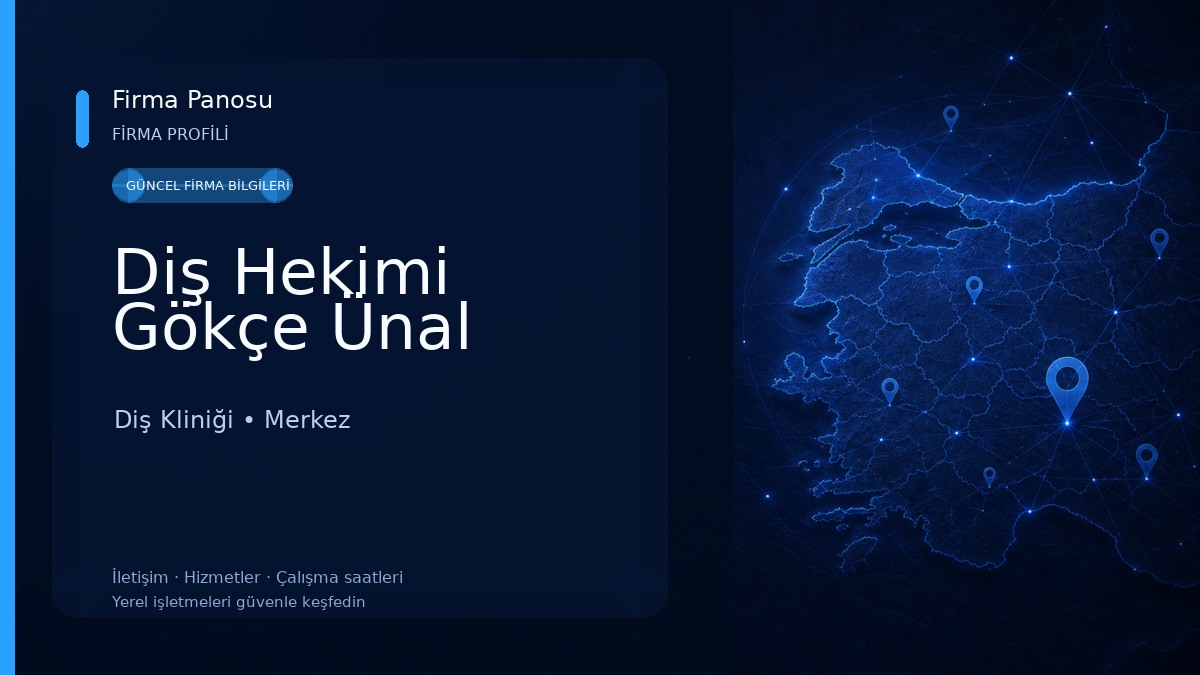 Diş Hekimi Gökçe Ünal Diş Kliniği