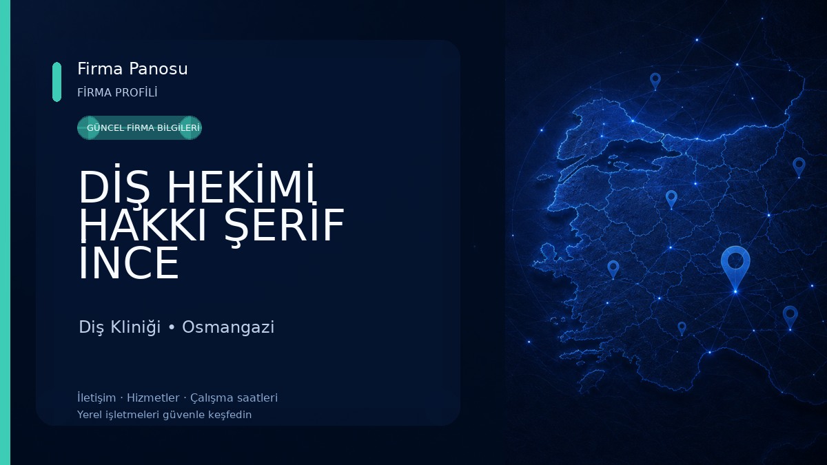 DİŞ HEKİMİ HAKKI ŞERİF İNCE Diş Kliniği