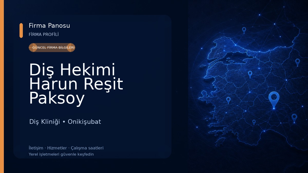 Diş Hekimi Harun Reşit Paksoy Diş Kliniği