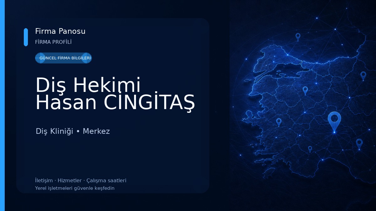 Diş Hekimi Hasan CİNGİTAŞ Diş Kliniği