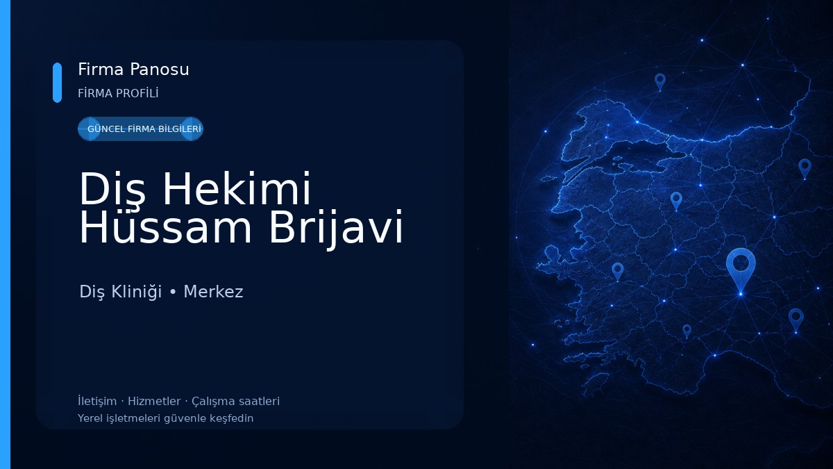 Diş Hekimi Hüssam Brijavi Diş Kliniği