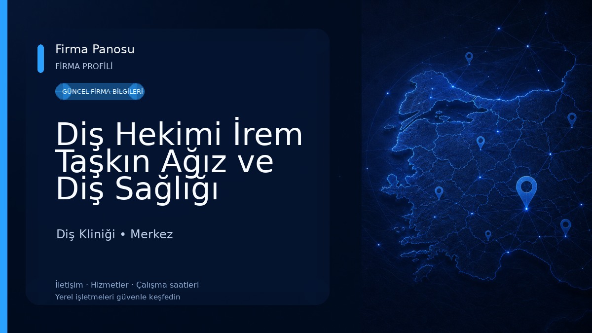 Diş Hekimi İrem Taşkın Ağız ve Diş Sağlığı Muayenehanesi Diş Kliniği