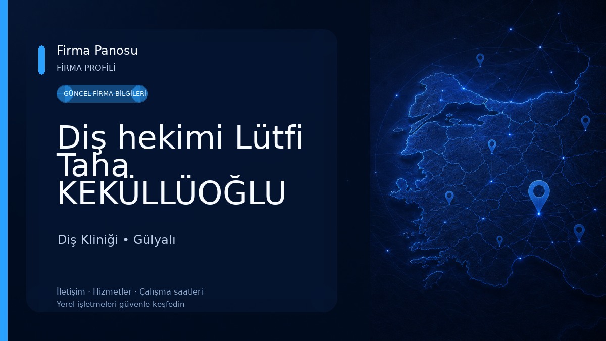 Diş hekimi Lütfi Taha KEKÜLLÜOĞLU Diş Kliniği
