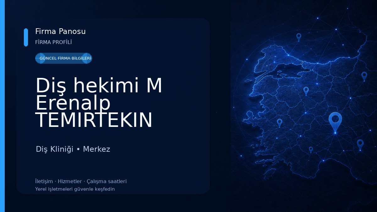 Diş hekimi M Erenalp TEMIRTEKIN Diş Kliniği