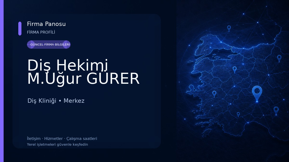 Diş Hekimi M.Uğur GÜRER Diş Kliniği