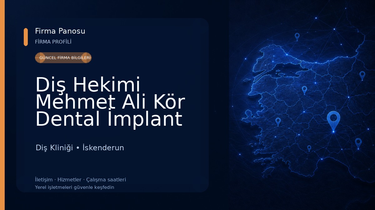 Diş Hekimi Mehmet Ali Kör Dental İmplant Merkezi Ve Gülüş Tasarımı Kliniği Diş Kliniği