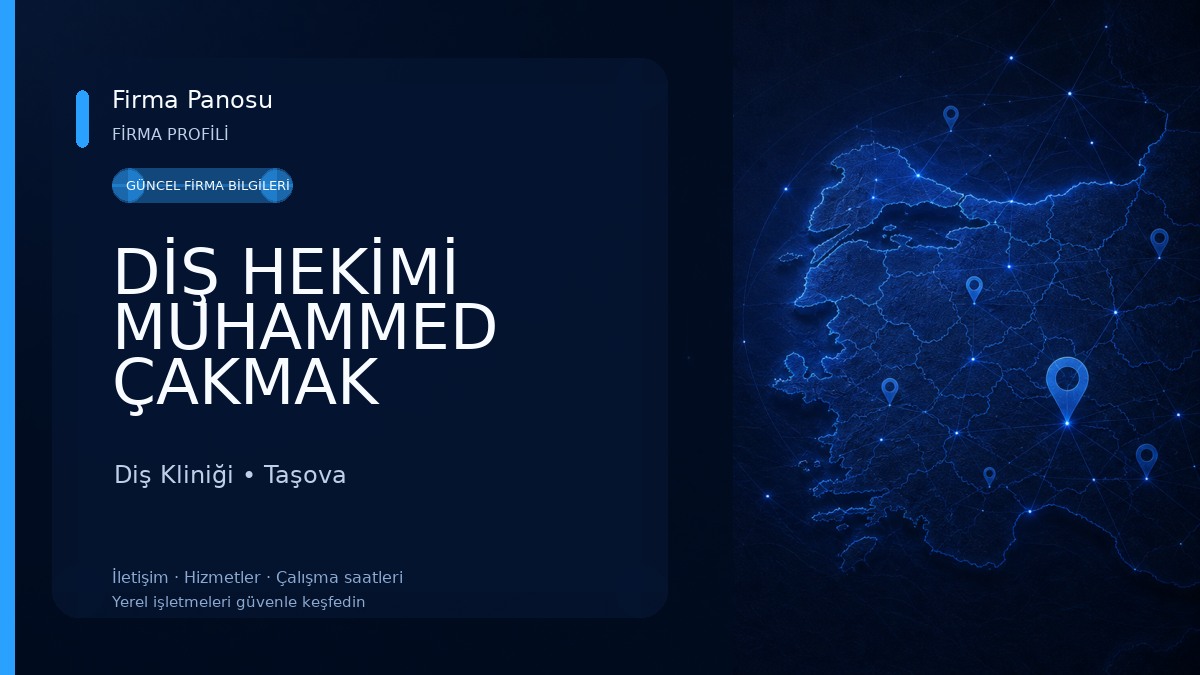 DİŞ HEKİMİ MUHAMMED ÇAKMAK Diş Kliniği