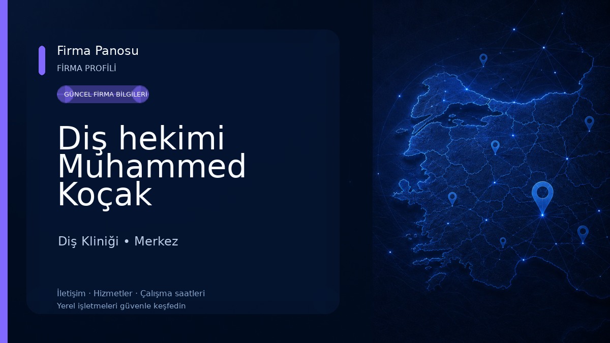 Diş hekimi Muhammed Koçak Diş Kliniği
