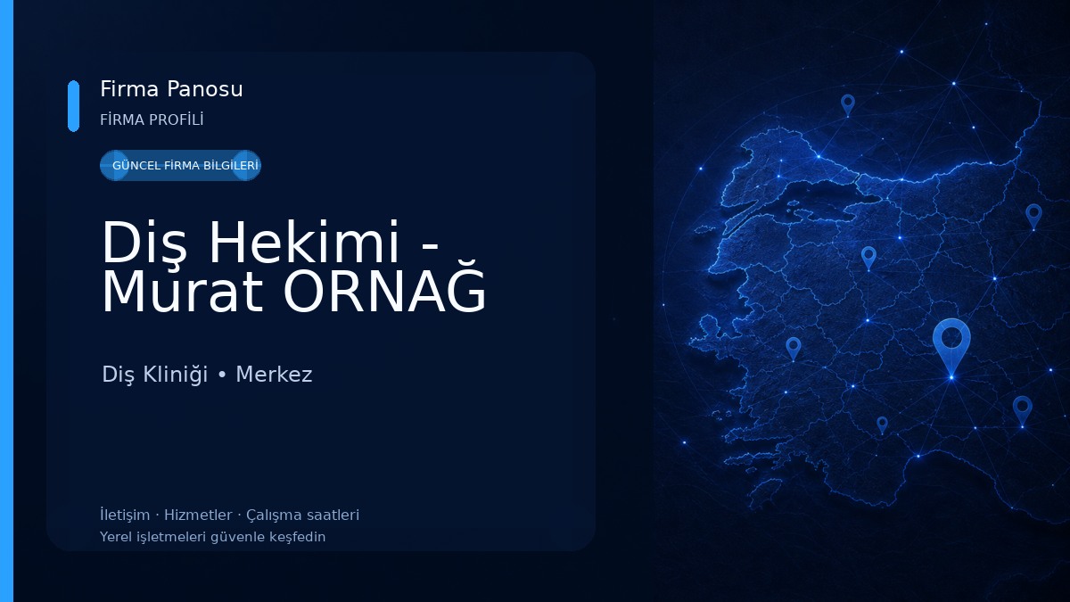 Diş Hekimi - Murat ORNAĞ Diş Kliniği