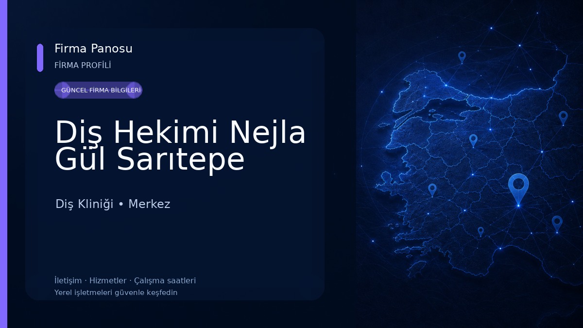 Diş Hekimi Nejla Gül Sarıtepe Diş Kliniği