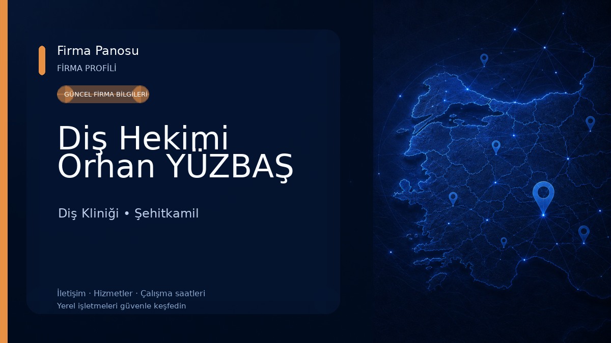 Diş Hekimi Orhan YÜZBAŞ Diş Kliniği