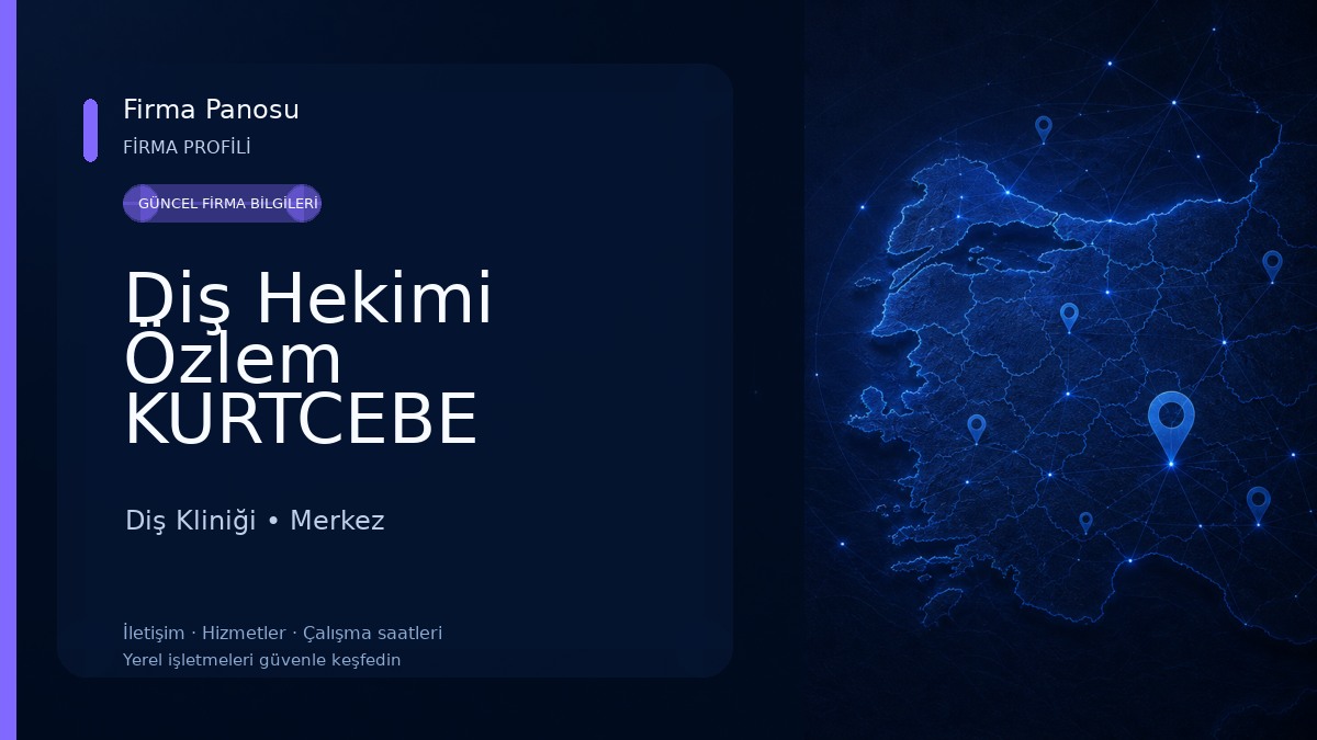 Diş Hekimi Özlem KURTCEBE Diş Kliniği