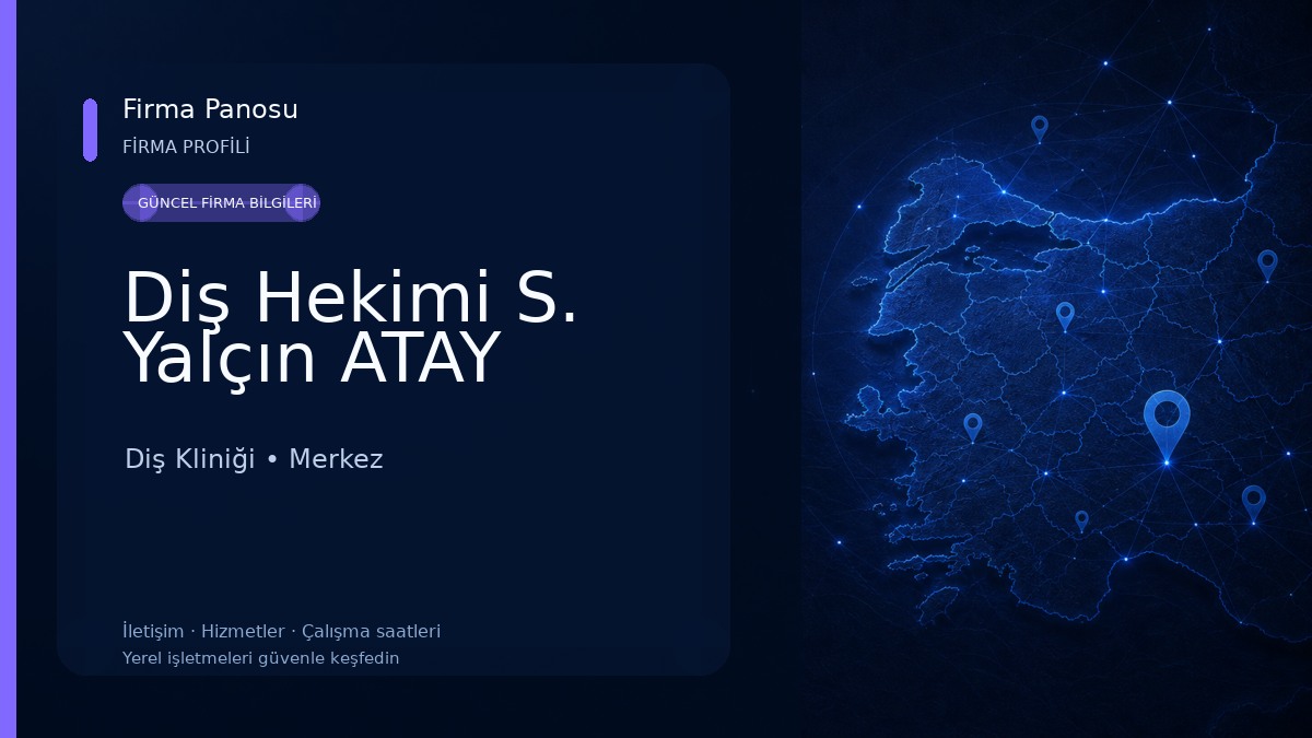 Diş Hekimi S. Yalçın ATAY Diş Kliniği