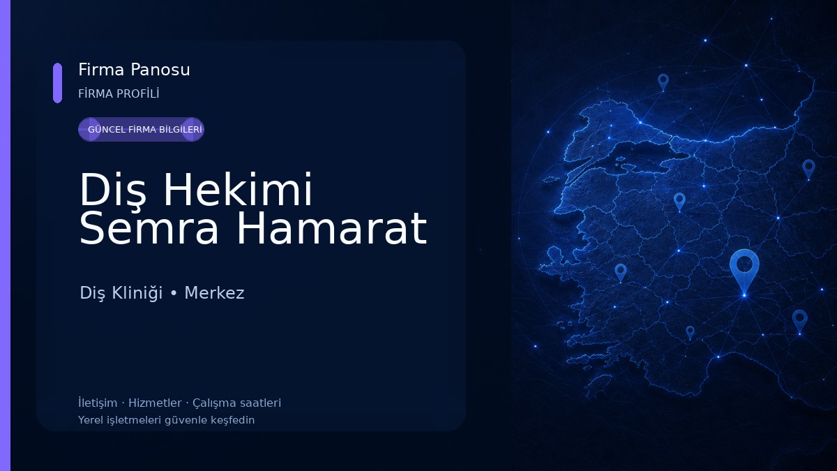 Diş Hekimi Semra Hamarat Diş Kliniği
