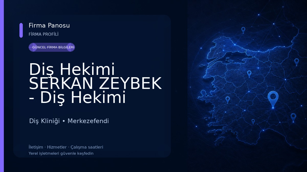 Diş Hekimi SERKAN ZEYBEK - Diş Hekimi BERNA ZEYBEK Diş Kliniği
