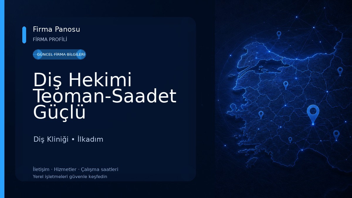 Diş Hekimi Teoman-Saadet Güçlü Diş Kliniği