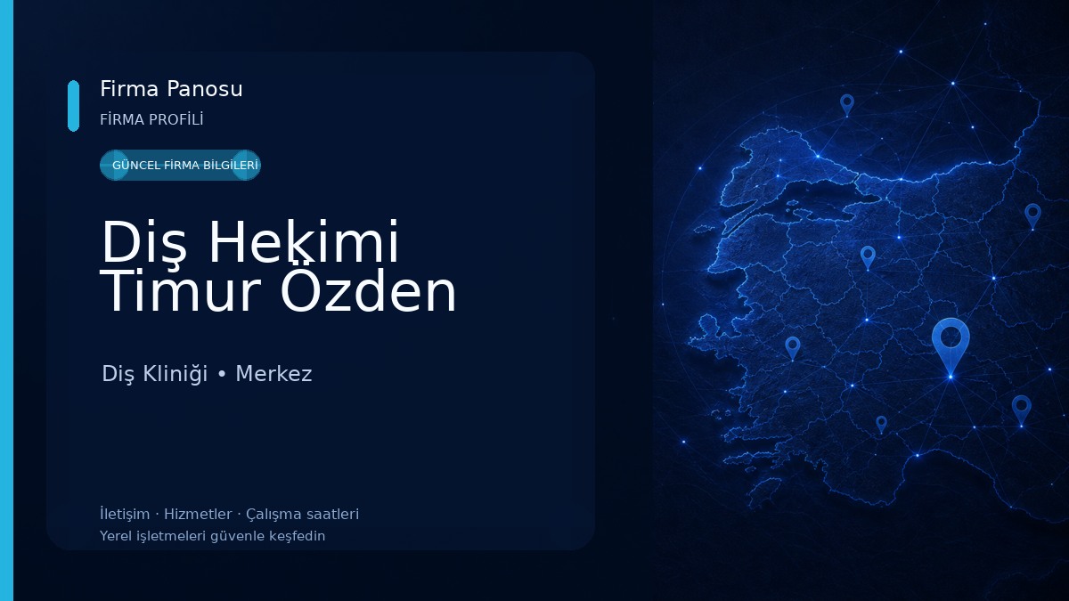Diş Hekimi Timur Özden Diş Kliniği