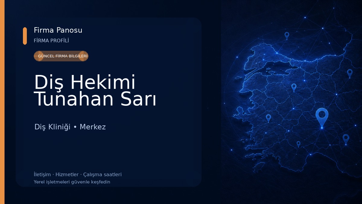 Diş Hekimi Tunahan Sarı 